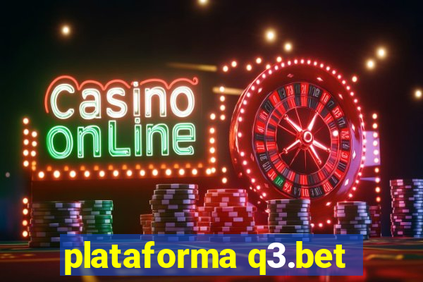 plataforma q3.bet